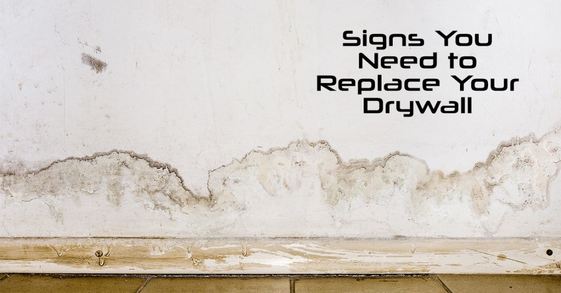 Signs you need to replace your drywall